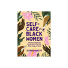 Self-Care For Black Women Gift Sets